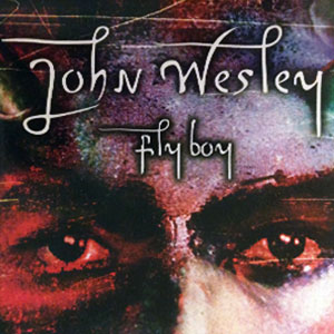 Flyboy Single by John Wesley