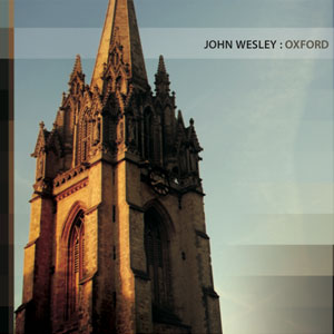 John Wesley: Oxford