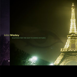 Waiting for the Sun to Shine in Paris by John Wesley